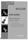 Little ballad (Trio for violin, viola, cello) – Full score + detached parts + audio files MP3 minus one for each instrument