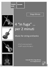 4 in fuga ... per 2 minuti (String orchestra) Full score + detached parts + Audio file MP3 demo